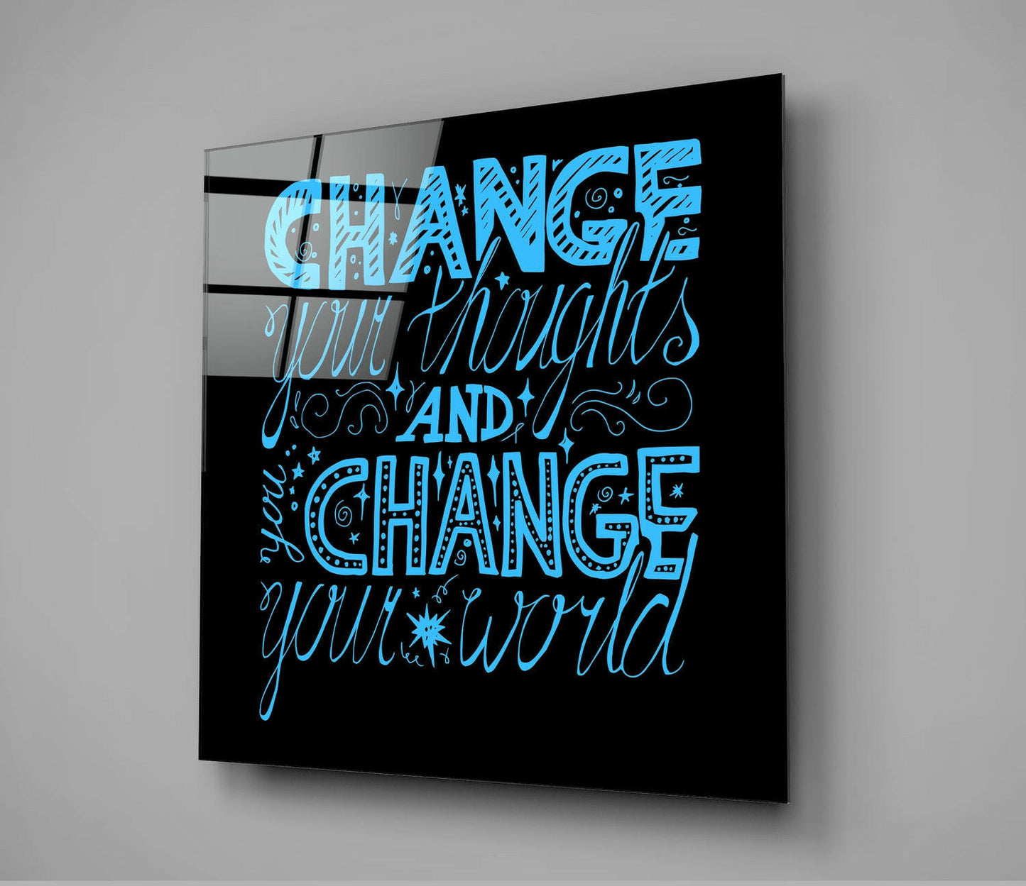 Blue Change Your Thoughts Lettering Glass Wall Art