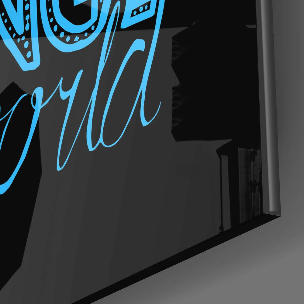Blue Change Your Thoughts Lettering Glass Wall Art