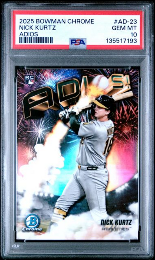 PSA-graded 2025 Bowman Chrome Nick Kurtz rookie card in plastic case showing player mid-swing against colorful explosion background.