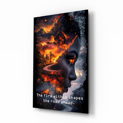 Fire Within Quote Ember Profile Glass Wall Art