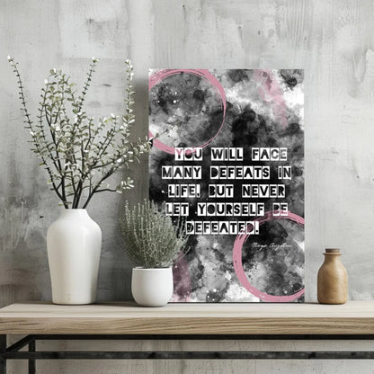 Maya Angelou Defeats Quote Insigne Aluminum Print | Glass Wall Art Print | vintageantiquesgifts.com