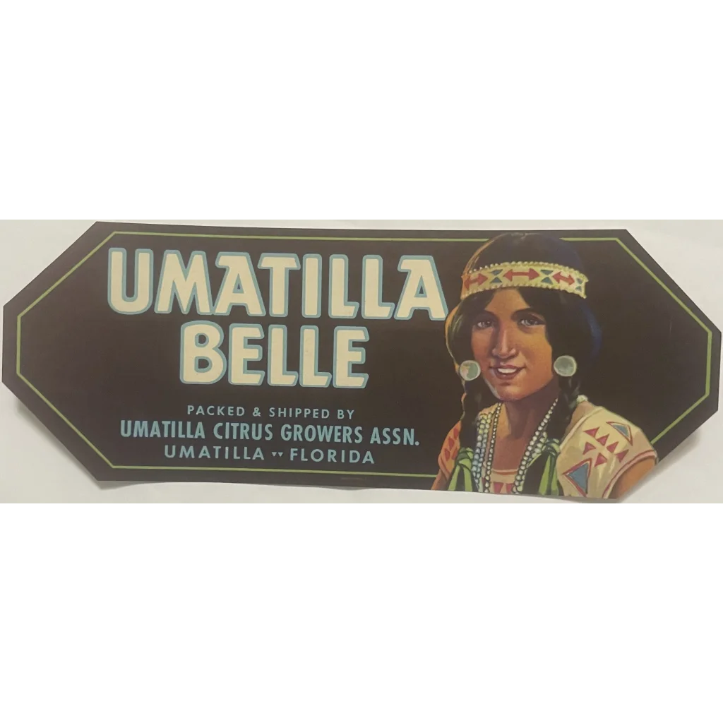 Antique 1930s Umatilla Crate Label FL Vintage Native American Beauty Advertisements and Gifts Home page Rare Label: