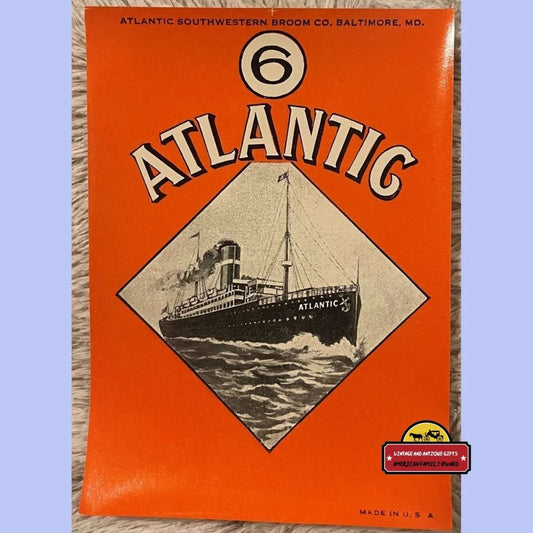Antique Vintage 1910s - 1930s 🚢 Atlantic Broom Label Boat Memorabilia ⚓ Advertisements Labels Rare 1910s-30s Label: