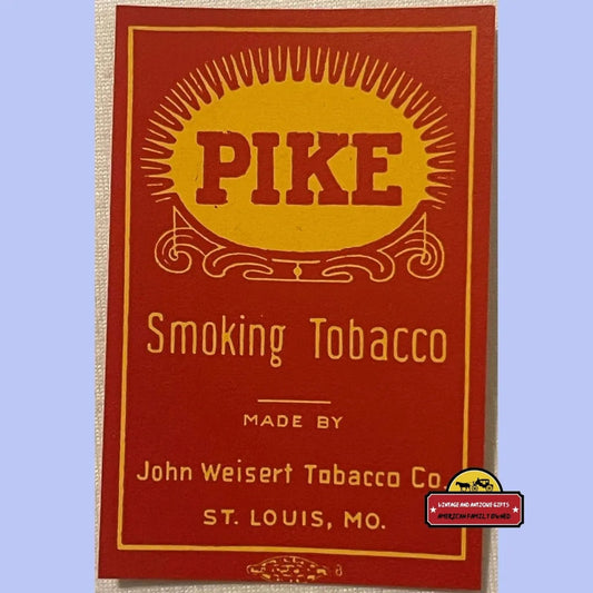 Antique Vintage 1910s - 1930s Pike Smoking Tobacco Label Advertisements and Gifts Home page Rare 1910s-1930s