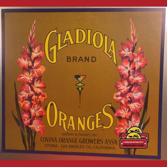 Antique Vintage 1920s Gladiola Oranges Crate Label Covina Los Angeles CA Advertisements and Gifts Home page Rare Orange