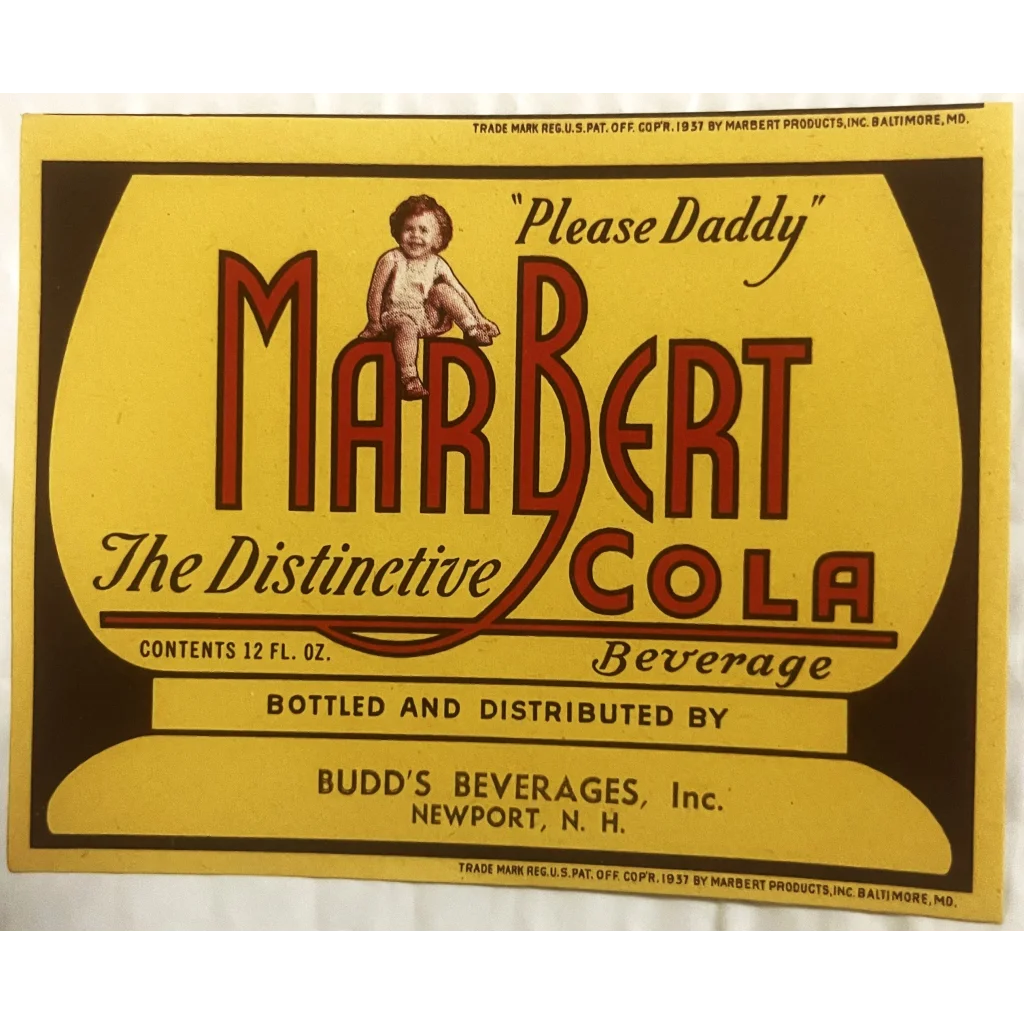 Antique Vintage 1930s Marbert Cola Beverage Label Newport NH ’Please Daddy’ Advertisements and Soda Labels Rare