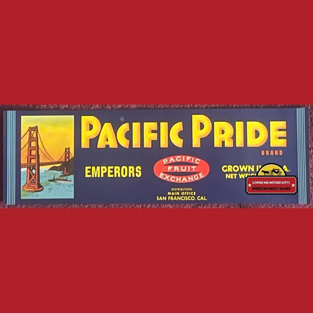 Antique Vintage 1940s Pacific Pride Crate Label San Francisco Ca Bridge Steamship Advertisements Food and Home Misc.