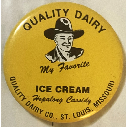 Antique Vintage 🍨 1950 Hopalong Cassidy Pin Quality Dairy Co. St Louis MO Advertisements Rare