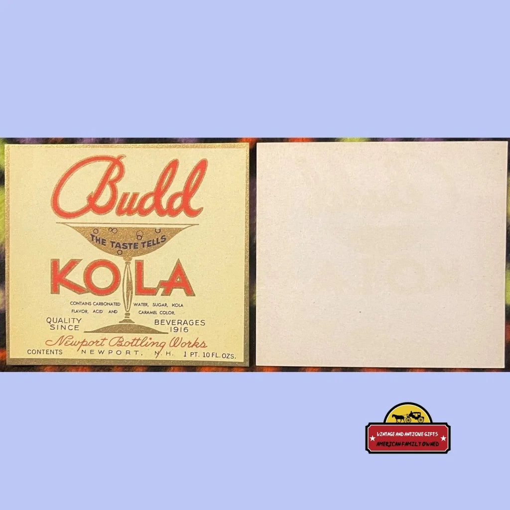 Antique Vintage Budd Kola Label Newport Nh 1920s Highly Collectible! - Advertisements - Soda And Beverage Memorabilia.