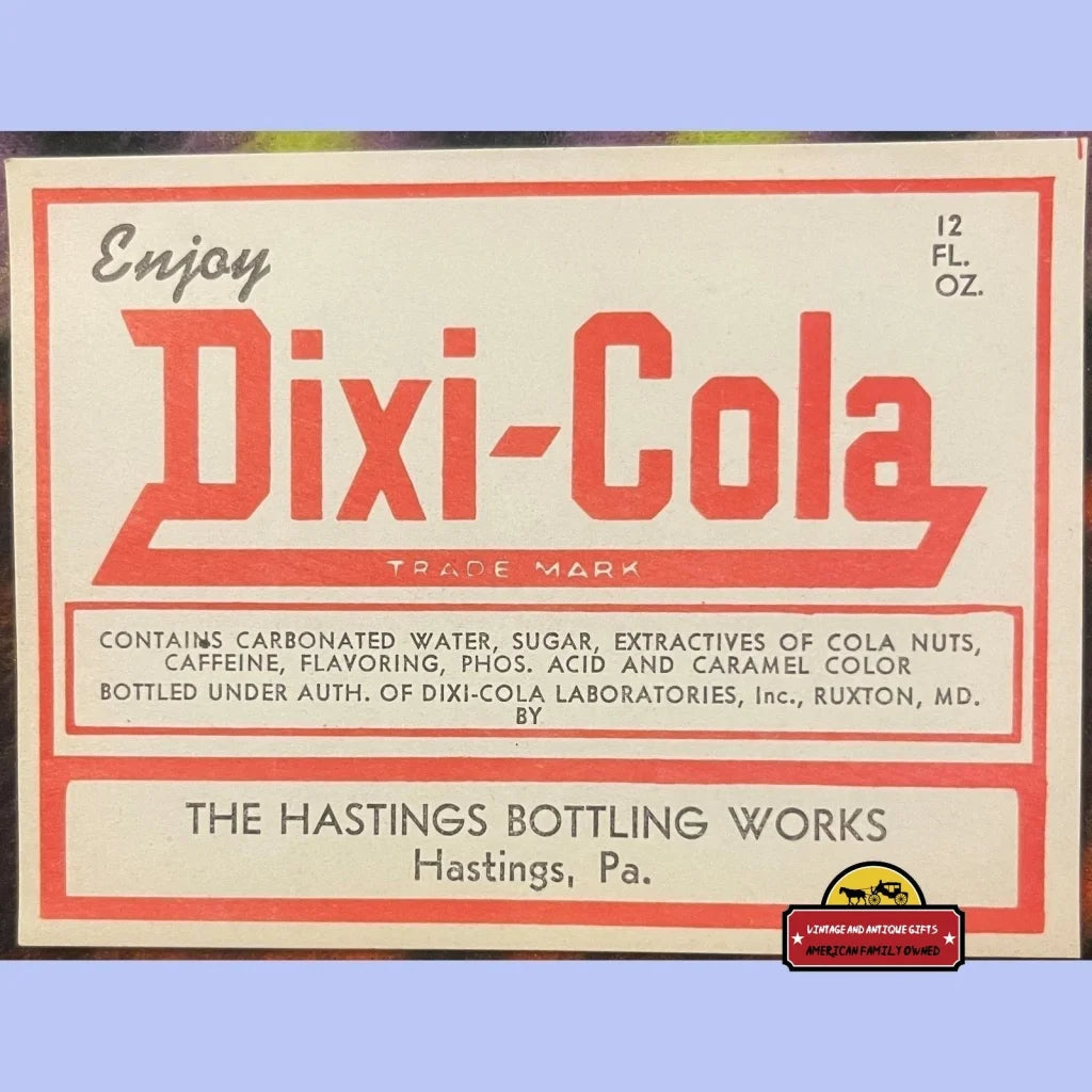 Antique Vintage Dixi-cola Label Hastings Pa 1930s - Advertisements - Soda And Beverage Memorabilia. Authentic Dixi-cola