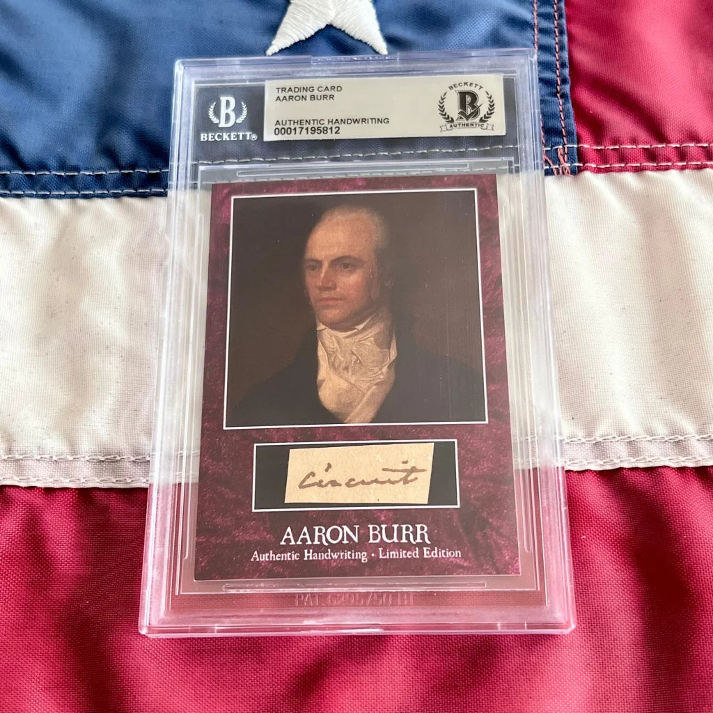 Graded Aaron Burr trading card with authentic handwritten Burr words signature