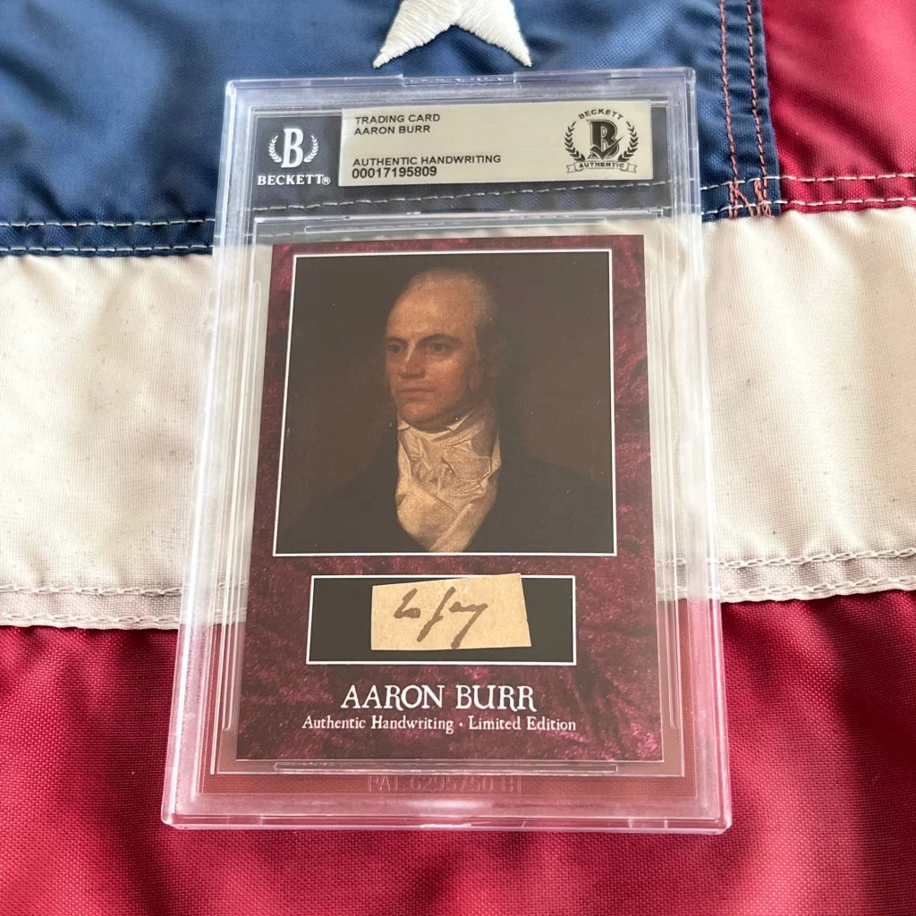 Graded Aaron Burr trading card with his portrait and authentic Burr words piece