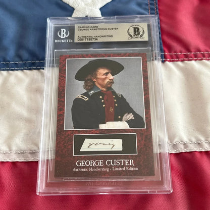 Authentic George Custer words graded card in protective sleeve