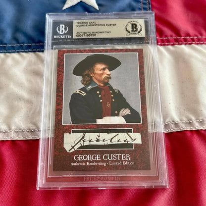 Authentic George Custer words graded card in Beckett slab