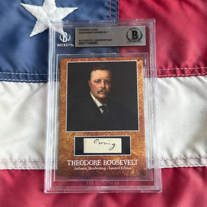 2014 Beckett limited edition authentic Theodore Roosevelt trading card with handwriting from Roosevelt words collection