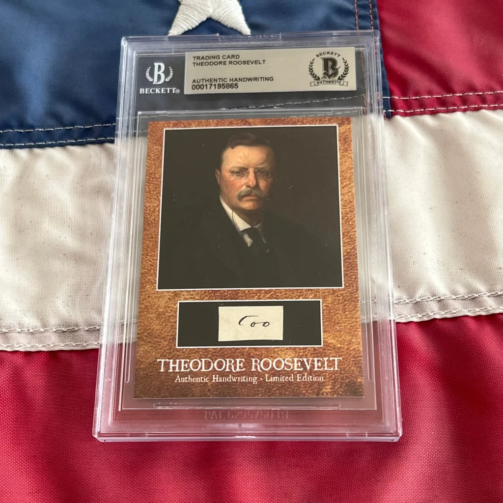 Theodore Roosevelt graded trading card with Roosevelt words and authentic signature