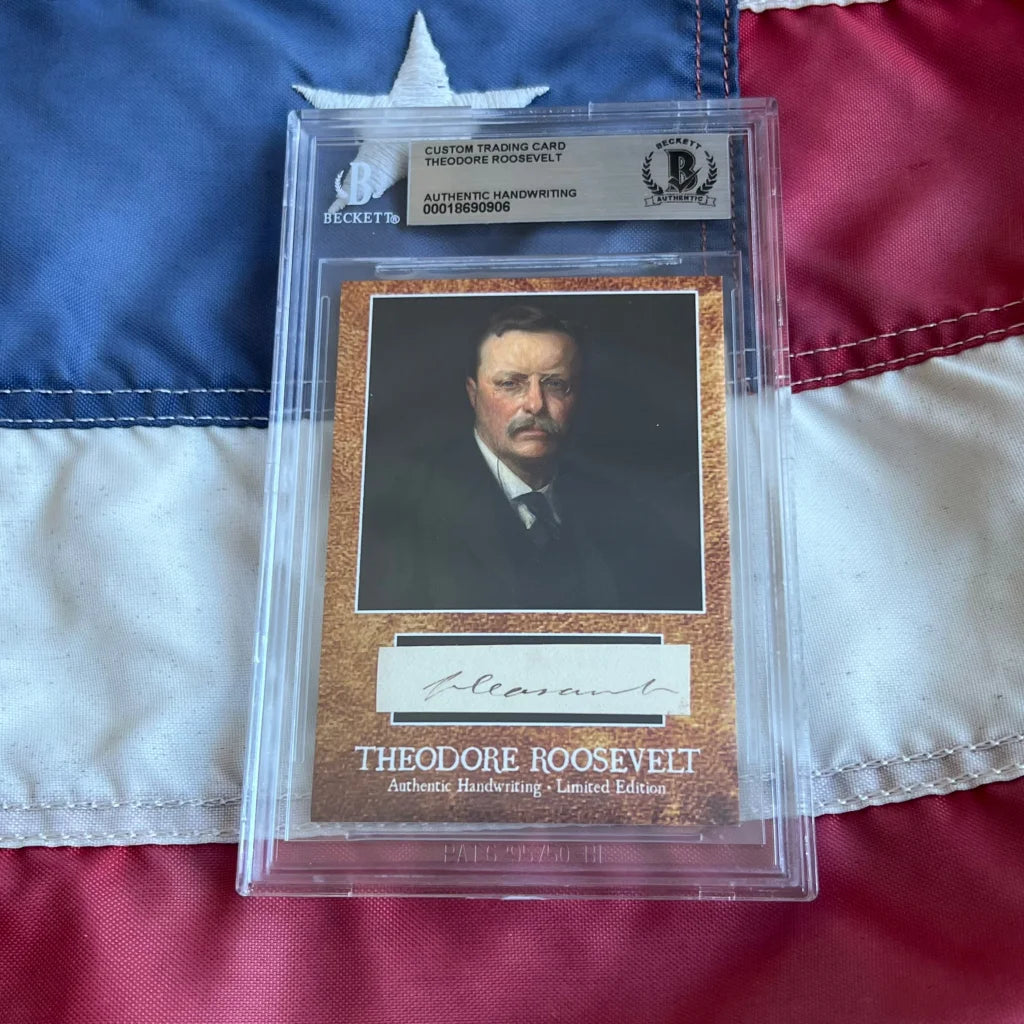 Beckett-authenticated Theodore Roosevelt card with authentic handwriting in slab