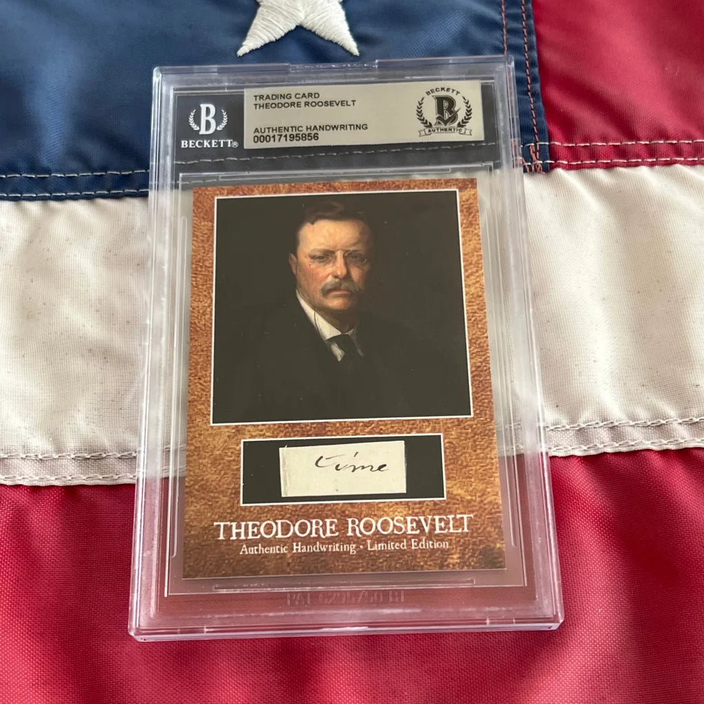 Graded Theodore Roosevelt trading card featuring Roosevelt words and authentic handwriting
