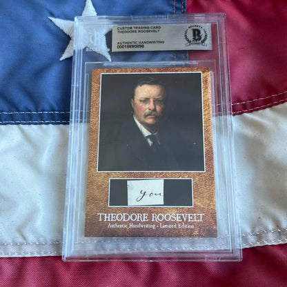 Beckett-authenticated Theodore Roosevelt card with authentic handwriting in slab