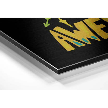 Awesome brushed aluminium dibond wall art with gold and teal lettering
