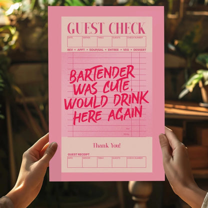 Pink guest check with bold red note: Bartender was cute, would drink here again