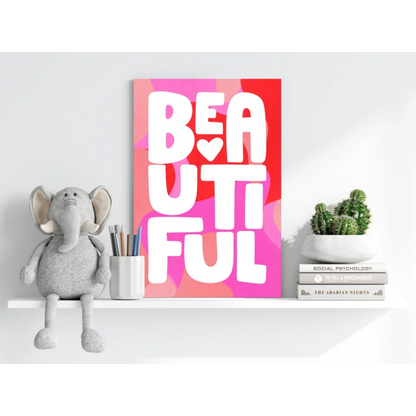 Vibrant pink red Beautiful Heart Canvas Print with bold white text and heart a