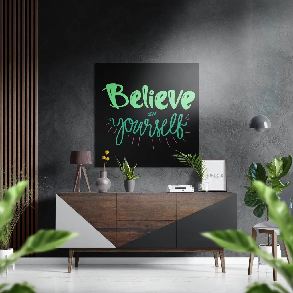 Green believe in yourself motivational wall art on brushed aluminium dibond