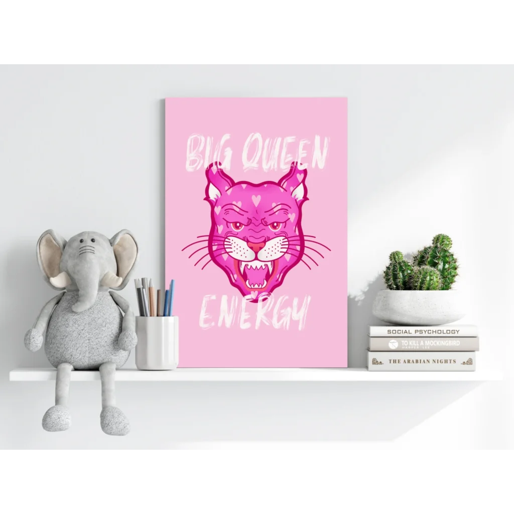 Pink panther big queen energy on insigne aluminum prints