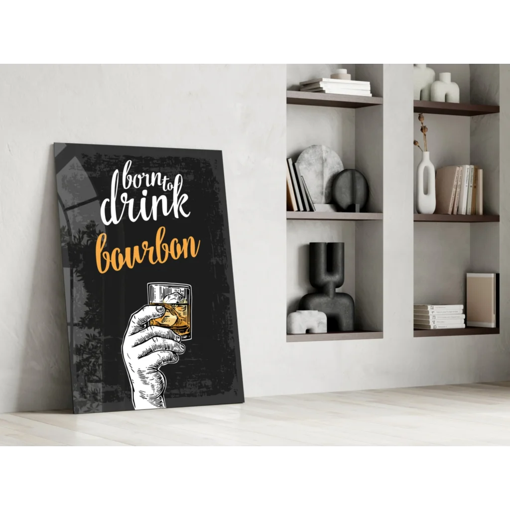 Black canvas print of hand holding bourbon glass wall art with Born to Drink Bourbon text