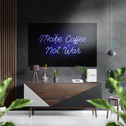 Neon sign displaying "Make Coffee Not War" in blue and pink script mounted above a wooden console table in a modern living room.