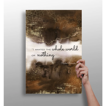 Bukowski Quote Insigne Aluminum Prints for Bold Walls | Insigneart USA | vintageantiquesgifts.com