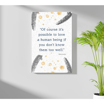 Bukowski quote on insigne aluminum print with gold watercolor accents