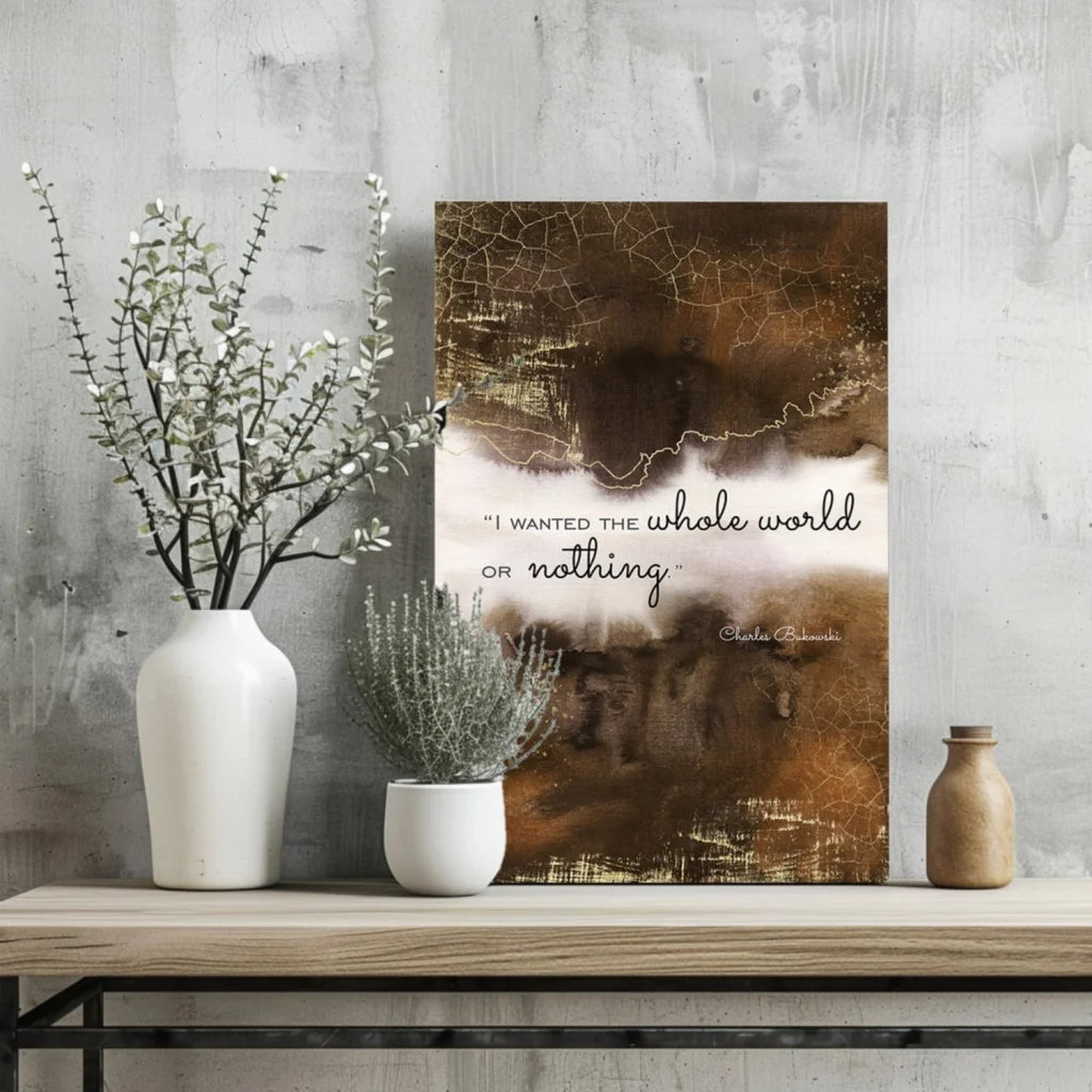 Bukowski Quote Insigne Aluminum Prints for Bold Walls | Glass Wall Art Print | vintageantiquesgifts.com