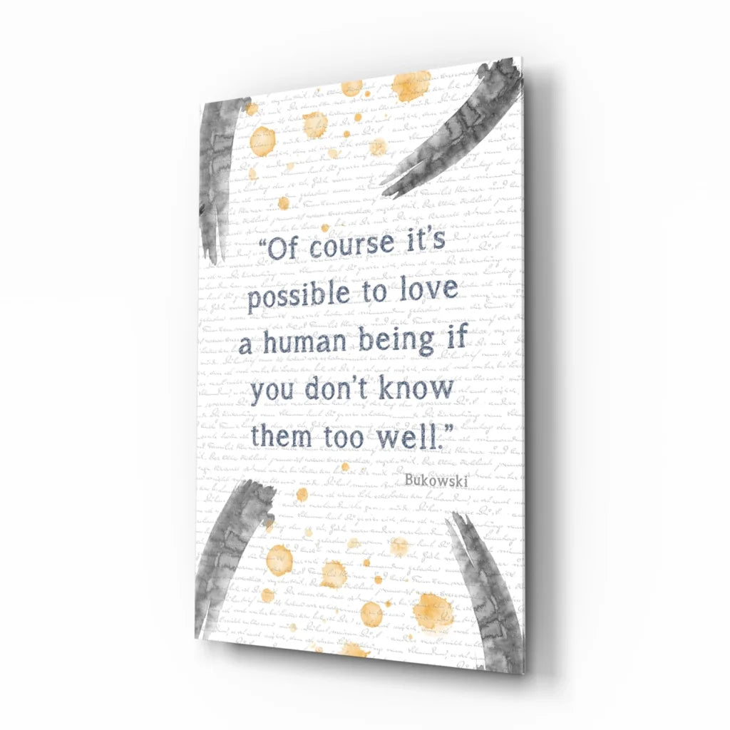 Bukowski quote wall art on glass wall with gold watercolor splashes