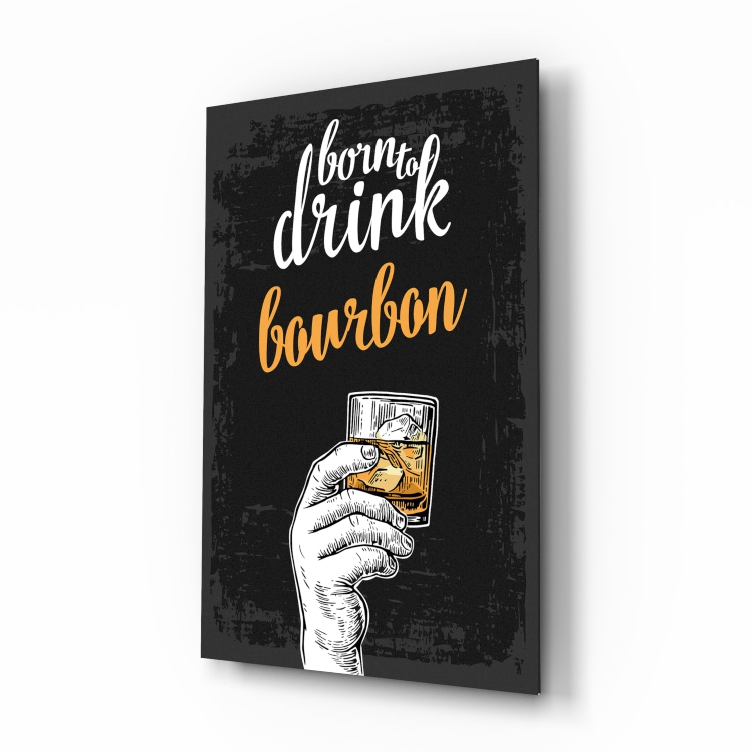 Angled view of black canvas wall art with white hand holding bourbon glass, white and gold script text reading "born to drink bourbon.