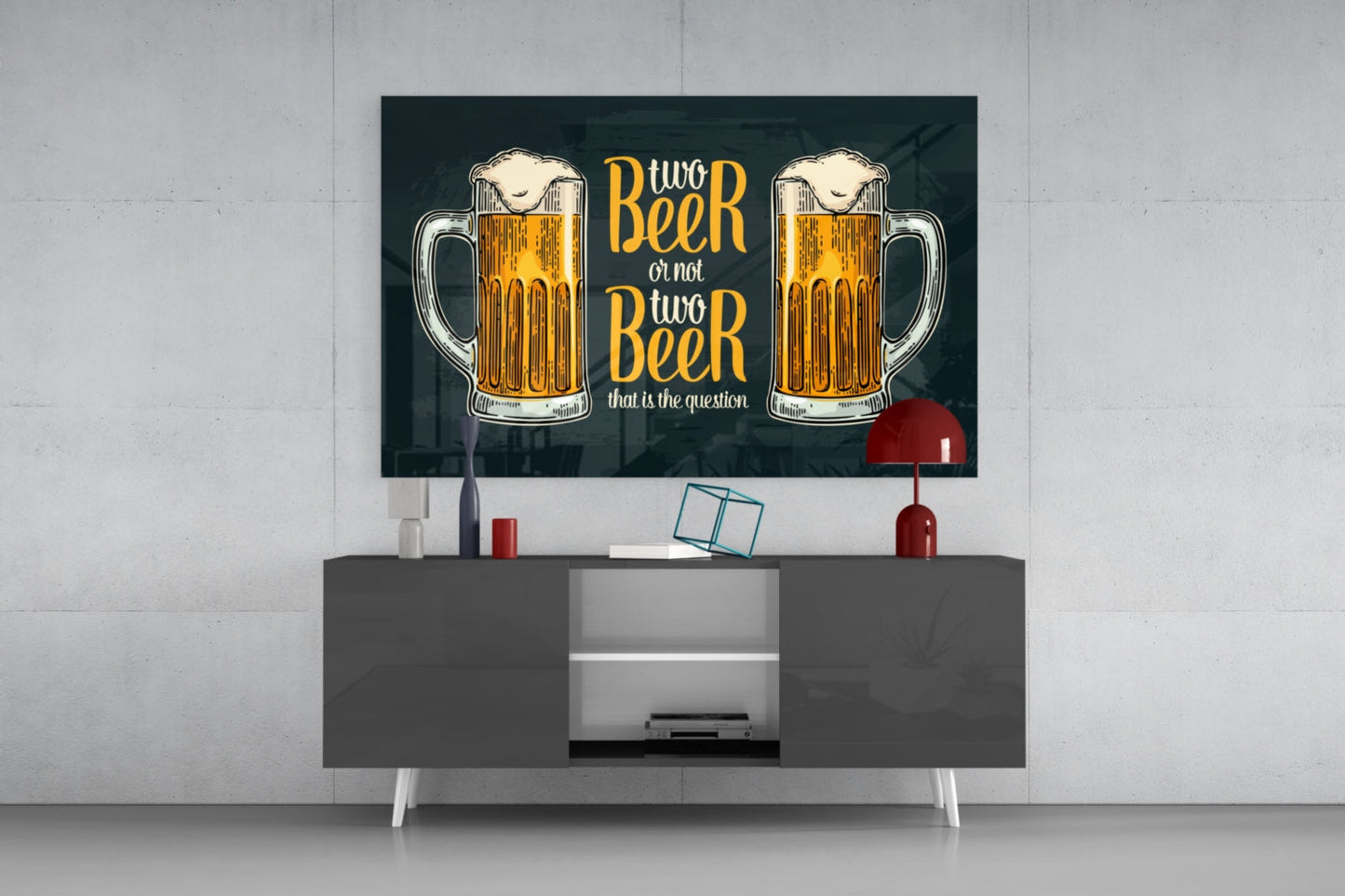 Two Beer Or Not Two Beer Pub Quote Glass Wall Art
