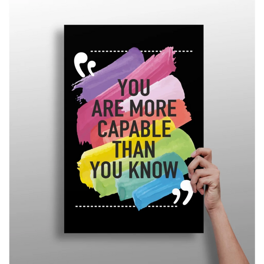 Vibrant black Insigne aluminum prints with motivational quote You are more capable than you know in bold white on colorful brushstrokes