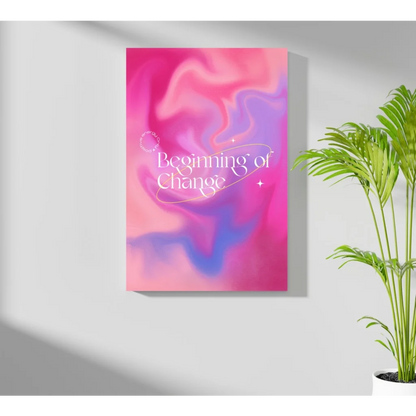 Vibrant pink purple galaxy insigne aluminum print with beginning of change script