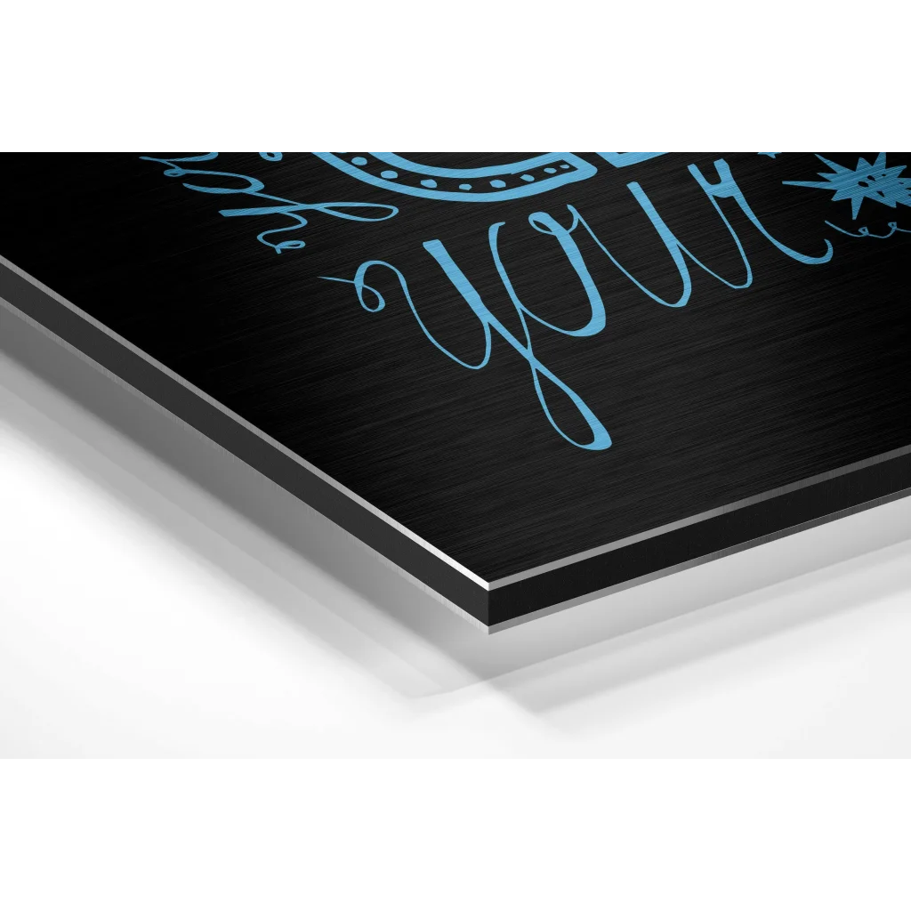 Stunning brushed aluminium dibond motivational wall art with black metal print and teal cursive lettering