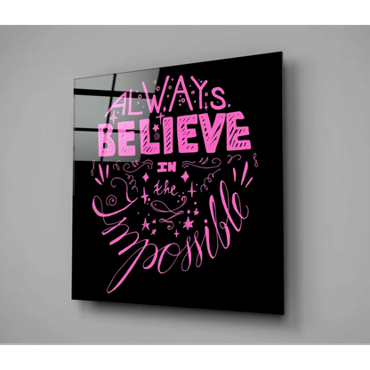 Pink always believe in the impossible glass wall art with glitter accents