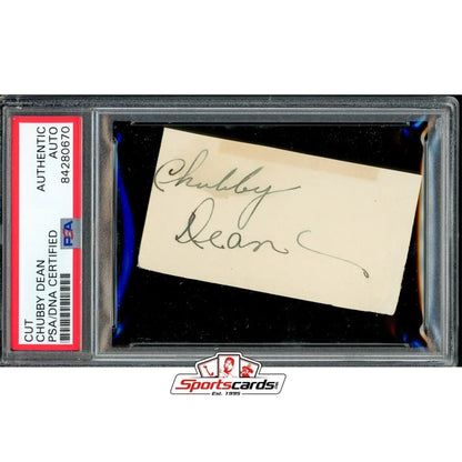Chubby Dean signed PSA DNA authenticated card in clear holder