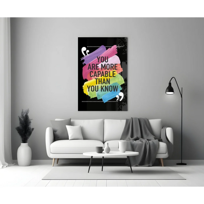 Vibrant colorful motivational glass wall art with quote You are more capable than you know