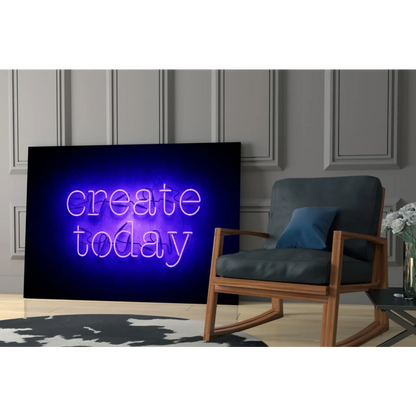 Purple neon cursive Create Today glass wall art sign
