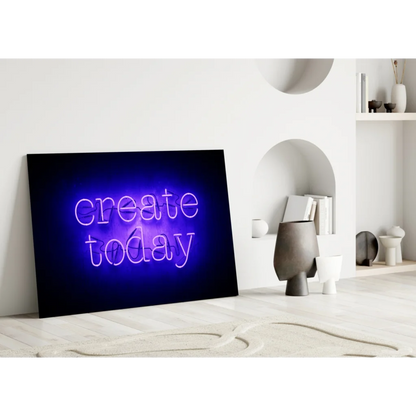 Purple neon glass wall art sign with glowing white Create Today lettering
