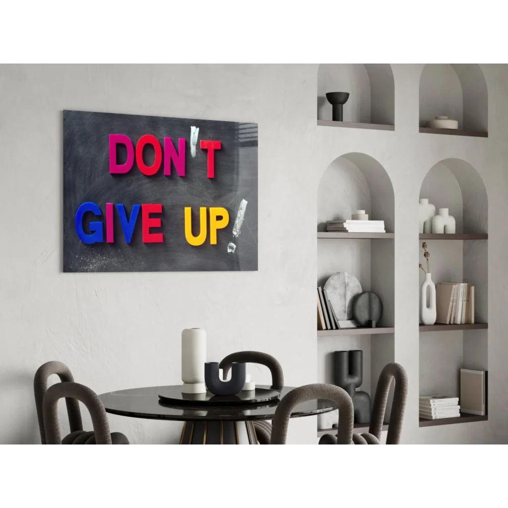 Vibrant 3D glass wall art Don’t Give Up sign in pink blue yellow on gray chalkboard