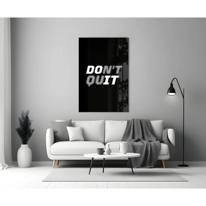 Bold black and white dont quit motivational wall art canvas print