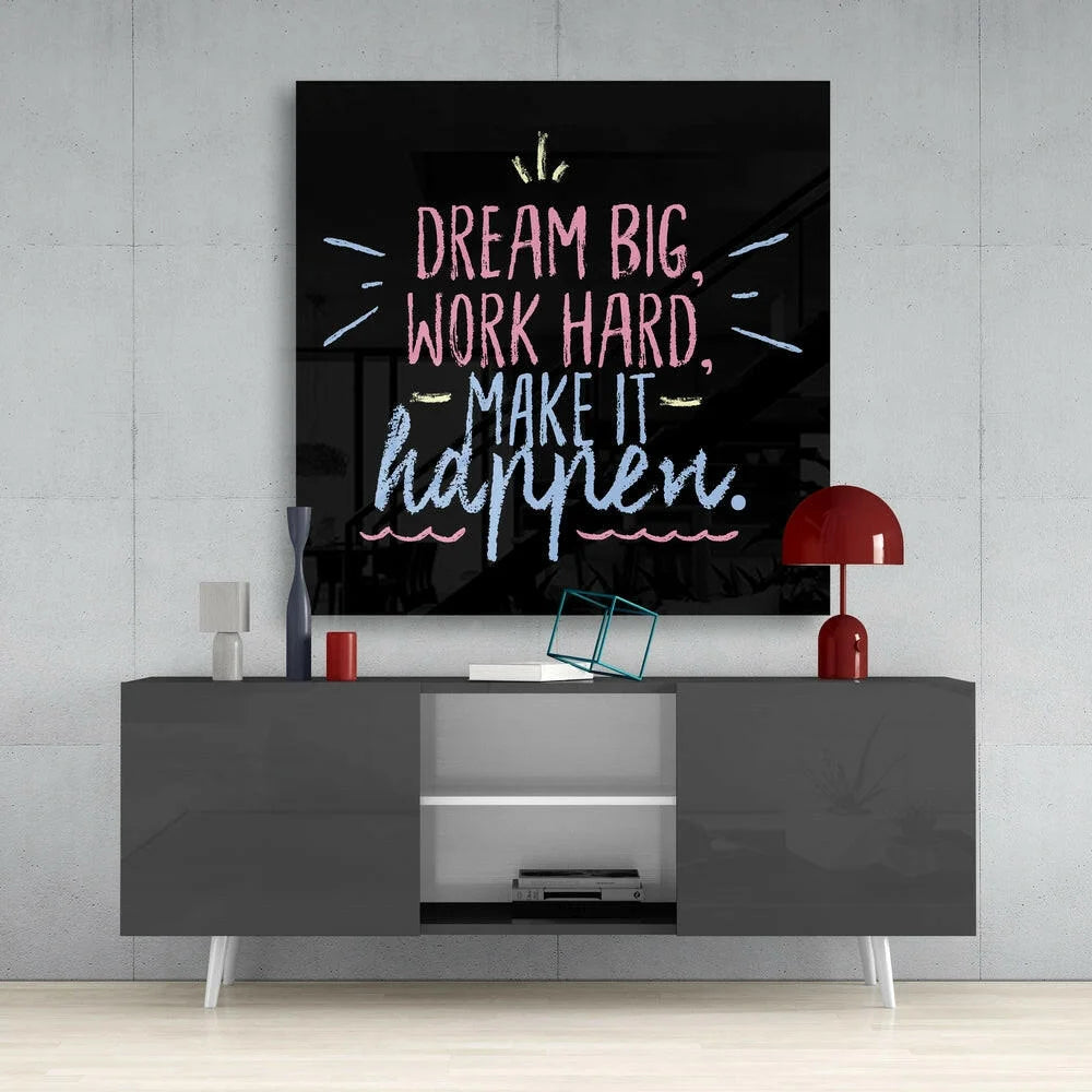 Motivational glass wall art with dream big pink blue lettering