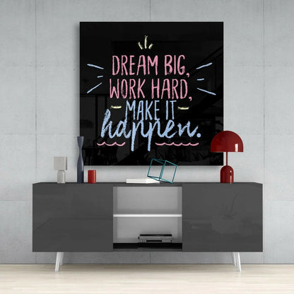 Motivational glass wall art with dream big pink blue lettering