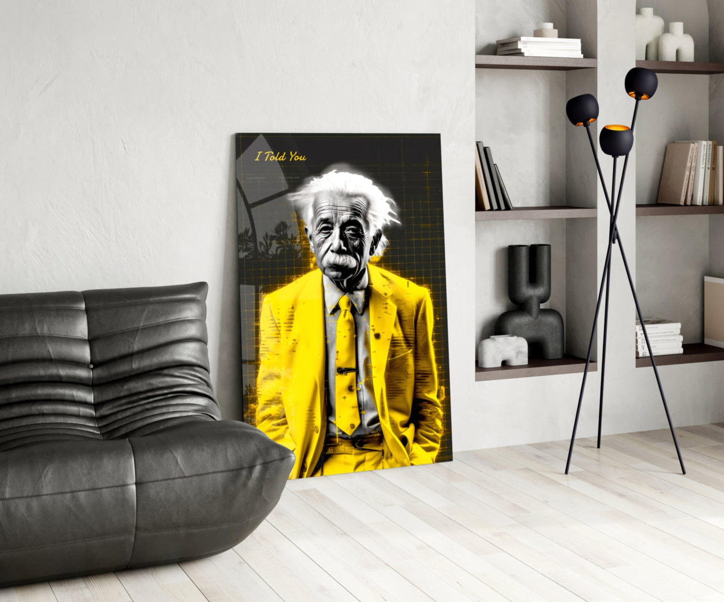 I Told You" - Genius Scientist Glass Wall Art || Designer Collection