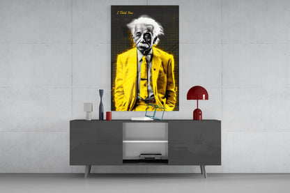 I Told You" - Genius Scientist Glass Wall Art || Designer Collection